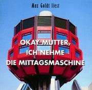 Tapa de Okay Mutter, ich nehme die Mittagsmaschine. 2 CDs. Kolumnen
