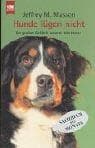 Tapa de Hunde lügen nicht. Die großen Gefühle unserer Vierbeiner