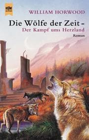 Tapa de Die Wölfe der Zeit 2. Der Kampf um das Herzland