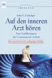 Tapa de Auf den inneren Arzt hören. Eine Einführung in die Craniosacral- Arbeit