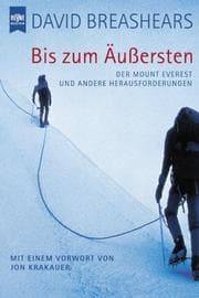Tapa de Bis zum Äußersten. Der Mount Everest und andere Herausforderungen