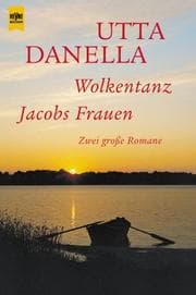 Tapa de Wolkentanz. / Jakobs Frauen. Zwei große Romane