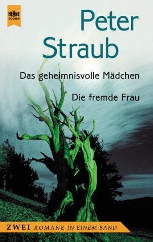 Tapa de Das geheimnisvolle Mädchen / Die fremde Frau. Zwei Romane in einem Band.