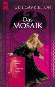 Tapa de Das Mosaik. 2. Roman des Sarantium- Zyklus