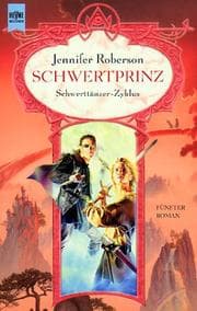 Tapa de Schwertprinz. 5. Roman des Schwerttänzer- Zyklus