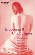 Tapa de Erdbeeren und Champagner.