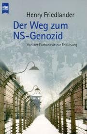 Tapa de Der Weg zum NS- Genozid. Von der Euthanasie zur Endlösung