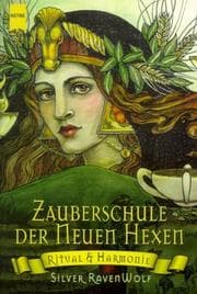 Tapa de Zauberschule der Neuen Hexen. Ritual und Harmonie