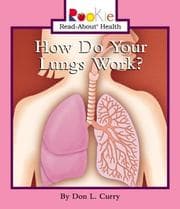 Tapa de How Do Your Lungs Work