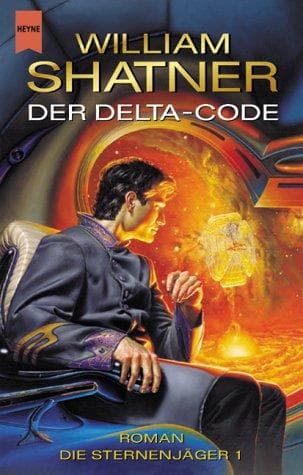 Tapa de Die Sternenjäger 01. Der Delta- Code