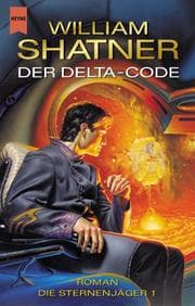Tapa de Die Sternenjäger 01. Der Delta- Code