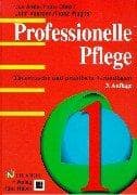 Tapa de Professionelle Pflege, 2 Bde., Bd.1, Theoretische und praktische Grundlagen