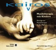 Tapa de Kairos, Bd.5, Musiktherapie mit Kindern