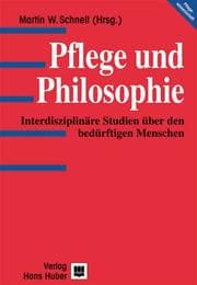 Tapa de Pflege und Philosophie. Interdisziplinäre Studien über den bedürftigen Menschen