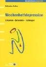 Tapa de Wochenbettdepression. Erkennen - Behandeln - Vorbeugen