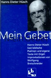 Tapa de Mein Gebet. Cassette. Hanns Dieter Hüsch liest biblische Psalmen und eigene Texte