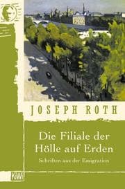 Tapa de Die Filiale der Hölle auf Erden. Schriften aus der Emigration