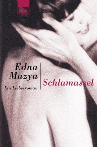 Tapa de Schlamassel. Ein Liebesroman