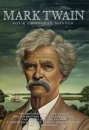 Tapa de Four Complete Novels (Adventures of Huckleberry Finn / Adventures of Tom Sawyer / The Prince and the Pauper / A Connecticut Yankee in King Artur's Court / Mark Twain's (burlesque) Autobiography / Sketches)