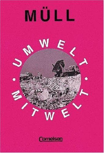 Tapa de Umwelt, Mitwelt. Arbeitsheft Müll.
