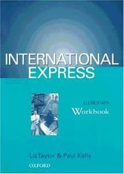 Tapa de International Express. Elementary. Workbook. Sprachkurs für Berufstätige Anfänger mit Vorkenntissen.