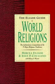 Tapa de The Eliade guide to world religions