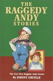 Tapa de The Raggedy Andy stories ; introducing the Little Rag Brother of Raggedy Ann