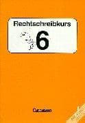 Tapa de Rechtschreibkurs, Sekundarstufe I, neue Rechtschreibung, 6. Schuljahr