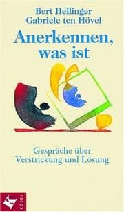 Tapa de Anerkennen, was ist. Gespräche über Verstrickung und Heilung