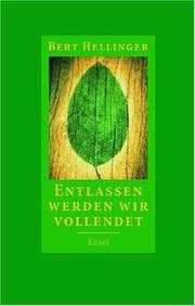 Tapa de Entlassen werden wir vollendet. Späte Texte