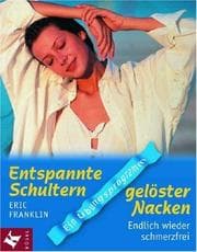Tapa de Entspannte Schultern, gelöster Nacken. Endlich wieder schmerzfrei