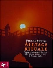 Tapa de Alltagsrituale. Wege zur inneren Quelle