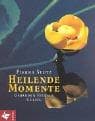 Tapa de Heilende Momente. Gebärden, Rituale, Gebete
