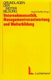 Tapa de Unternehmensethik, Managementverantwortung und Weiterbildung
