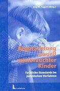 Tapa de Begutachtung sexuell missbrauchter Kinder. Fachliche Standards in juristischen Verfahren