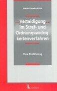 Tapa de Verteidigung im Straf- und Ordnungswidrigkeitenverfahren. Eine Einführung