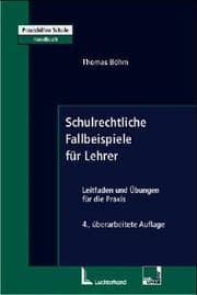 Tapa de Schulrechtliche Fallbeispiele für Lehrer. Leitfaden und Übungen für die Praxis