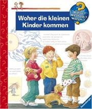 Tapa de Wieso? Weshalb? Warum? Woher die kleinen Kinder kommen.