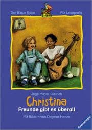 Tapa de Christina. Freunde gibt es überall. ( Ab 8 J.).