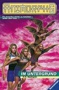 Tapa de Animorphs, Bd.17, Im Untergrund