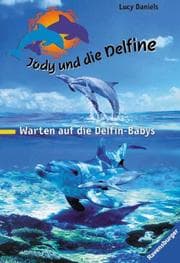 Tapa de Warten auf die Delfin-Babys (Jody und due Delfine #4)
