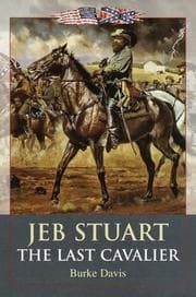 Tapa de Jeb Stuart, the last cavalier