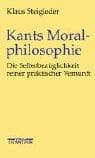 Tapa de Kants Moralphilosophie. Die Selbstbezüglichkeit reiner praktischer Vernunft