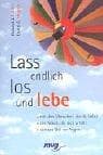 Tapa de Laß endlich los und lebe.