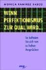 Tapa de Wenn Perfektionismus zur Qual wird... So befreien Sie sich von zu hohen Ansprüchen