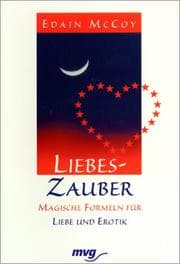 Tapa de Liebeszauber. Magische Formeln für Liebe und Erotik