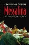 Tapa de Messalina. Die lasterhafte Kaiserin