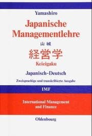 Tapa de Japanische Managementlehre. Keieigaku. Zweisprachige und transkribierte Ausgabe Japanisch- Deutsch
