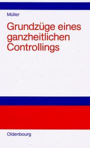 Tapa de Grundzüge eines ganzheitlichen Controllings