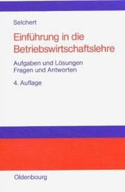 Tapa de Einführung in die Betriebswirtschaftslehre. Aufgaben und Lösungen. Fragen und Antworten